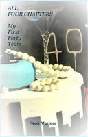 All Four Chapters My First Forty Years