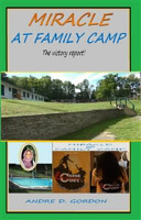 Miracle at Family Camp The Victory Report!
