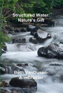 Structured Water Nature's Gift