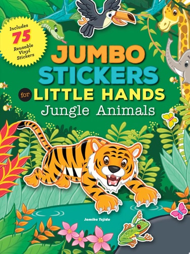 Jumbo Stickers for Little Hands: Jungle Animals Includes 75 Stickers