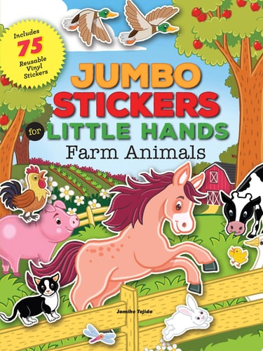 Jumbo Stickers for Little Hands: Farm Animals Includes 75 Stickers