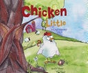 Chicken Little A Cautionary Tale
