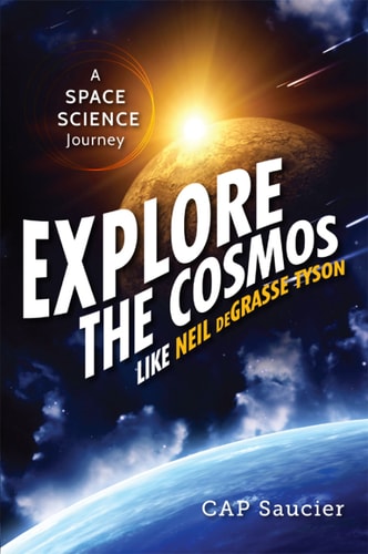Explore the Cosmos like Neil deGrasse Tyson