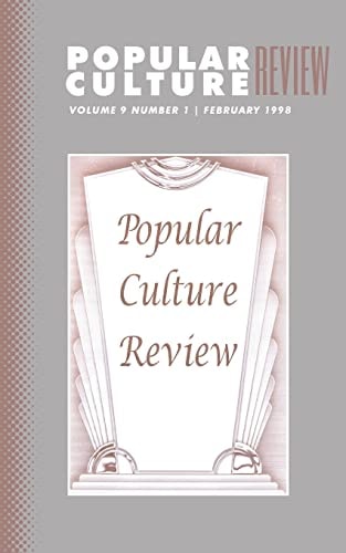 Popular Culture Review Vol. 9, No. 1, February 1998