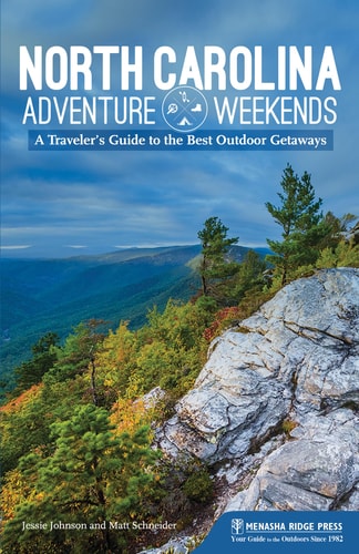 North Carolina Adventure Weekends: Best Outdoor Getaways