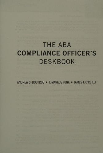 The ABA Compliance Officer's Deskbook