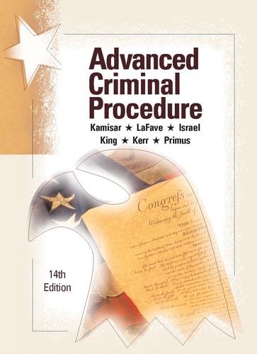 Advanced Criminal Procedure Cases, Comments and Questions
