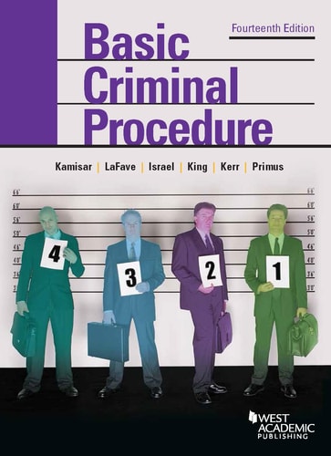 Basic Criminal Procedure Cases, Comments, and Questions