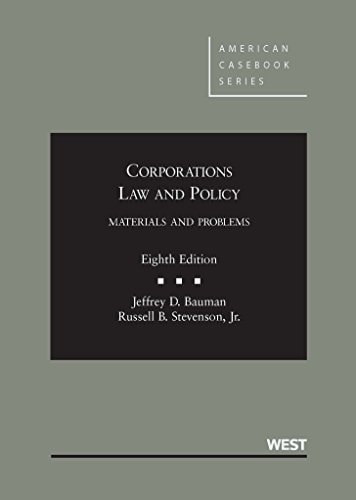 Corporations Law and Policy, Materials and Problems
