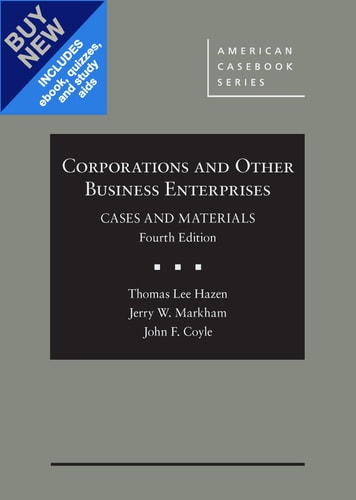 Corporations and Other Business Enterprises Cases and Materials