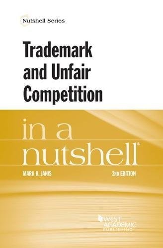 Trademark and Unfair Competition in a Nutshell