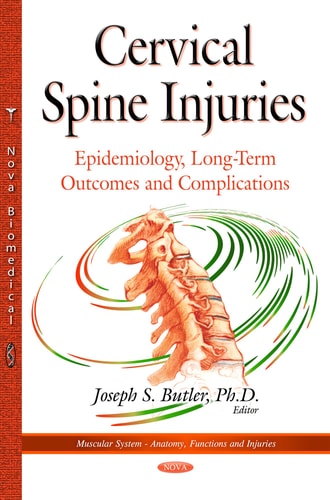 Cervical Spine Injuries Epidemiology, Long-term Outcomes and Complications