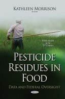 Pesticide Residues in Food Data and Federal Oversight