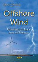 Offshore Wind Technologies, Ecological Risks and Prospects