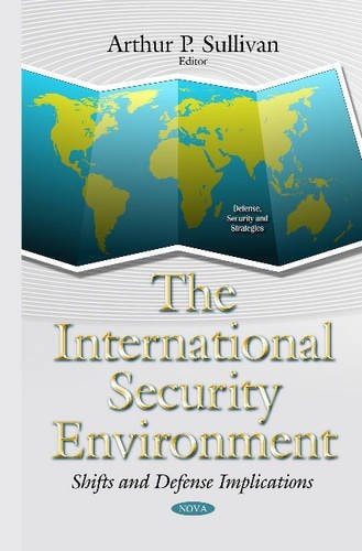 The International Security Environment Shifts and Defense Implications