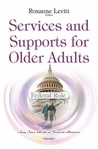 Services and Supports for Older Adults Federal Role