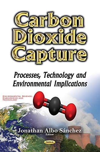 Carbon Dioxide Capture Processes, Technology and Environmental Implications