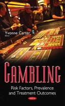 Gambling Risk Factors, Prevalence and Treatment Outcomes