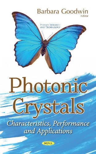 Photonic Crystals Characteristics, Performance and Applications