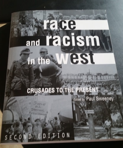 Race and Racism in the West Crusades to the Present (Second Edition)