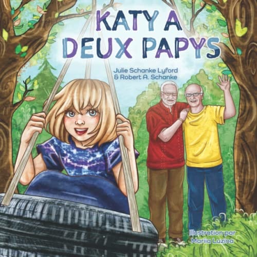 Katy Has Two Grampas French Edition