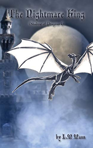 The Nightmare King (Shadow of Dragons 1)