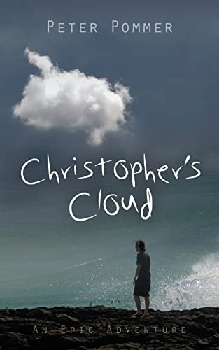 Christopher's Cloud An Epic Adventure