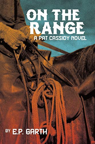 On the Range A Pat Cassidy Novel