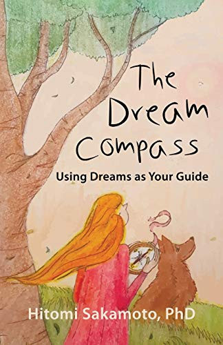 The Dream Compass Using Dreams as Your Guide
