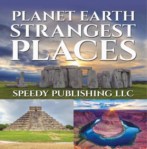 Planet Earth Strangest Places
