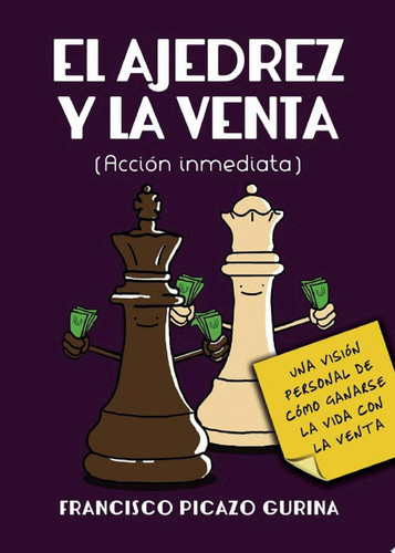El ajedrez y la venta Acción inmediata