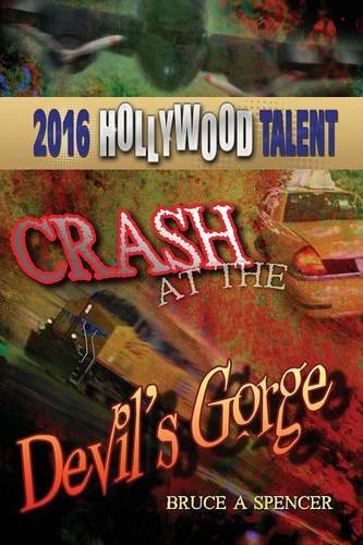 Crash at the Devil's Gorge (Hollywood Talent)