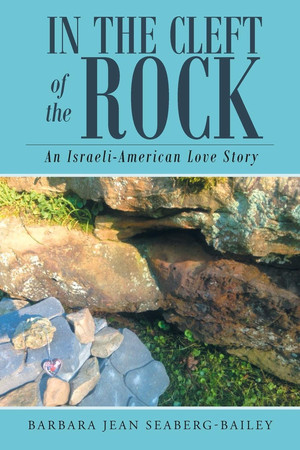 In the Cleft of the Rock An Israeli-American Love Story