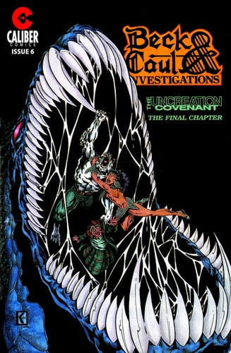 Beck and Caul Investigations #6: The Uncreation Covenant, The Final Chapter: Darkrise