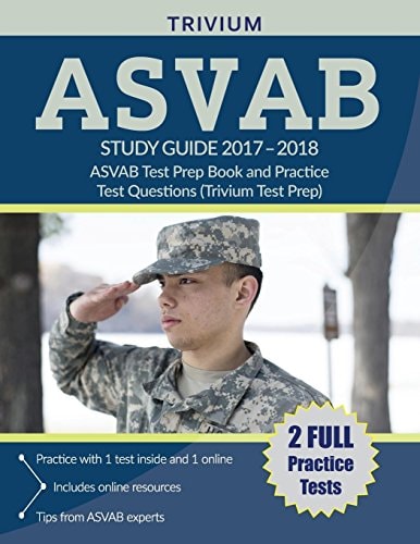 ASVAB Study Guide 2017-2018: ASVAB Test Prep Book and Practice Test Questions