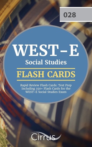 WEST-E Social Studies Rapid Review Flash Cards Test Prep Including 350+ Flash Cards for the WEST-E Social Studies Exam