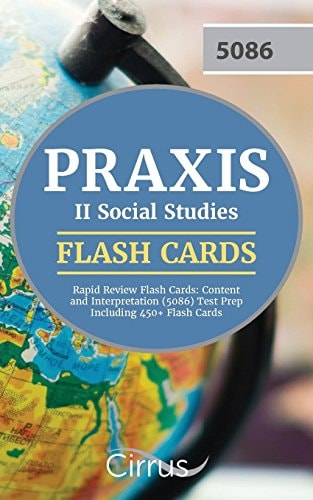 Praxis II Social Studies Rapid Review Flash Cards Content and Interpretation (5086) Test Prep Including 450+ Flash Cards