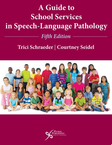 A Guide to School Services in Speech-Language Pathology
