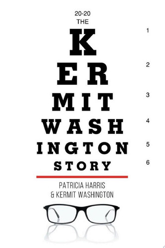 The Kermit Washington Story