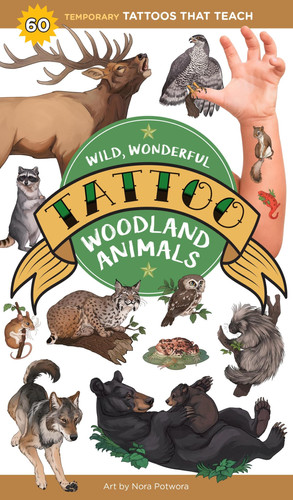 Wild, Wonderful Tattoo Woodland Animals 60 Temporary Tattoos That Teach