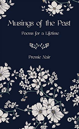 Musings of the Past Poems for a Lifetime