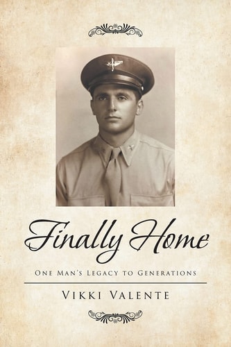 Finally Home One Man's Legacy to Generations