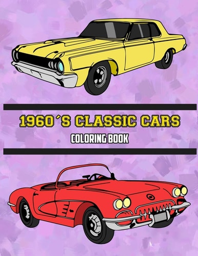 1960's Classic Cars Coloring Book Volume 2