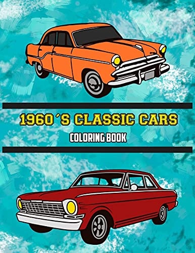 1960's Classic Cars Coloring Book Volume 4