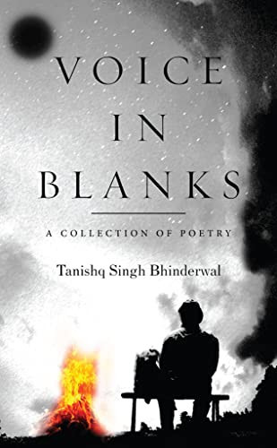 Voice In Blanks A Collection of Poetry