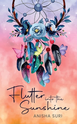 Flutter Into the Sunshine