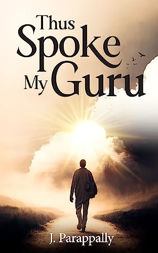Thus Spoke My Guru