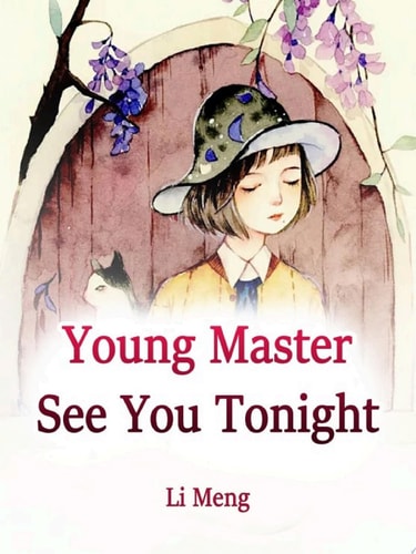 Young Master, See You Tonight! Volume 4