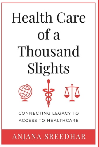Health Care of a Thousand Slights Connecting Legacy to Access to Healthcare