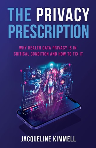 The Privacy Prescription Why Health Data Privacy Is in Critical Condition and How to Fix It